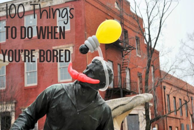 100 Things To Do When You’re Bored – Uncustomary Art
