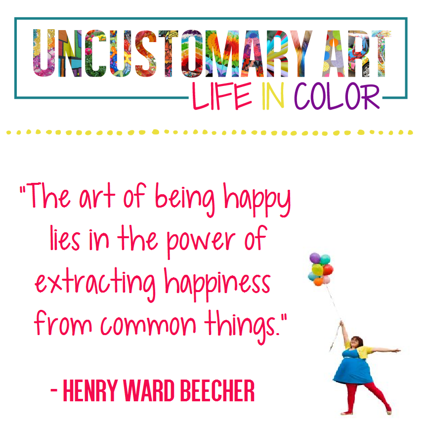 How To Be Happy Quote – Henry Ward Beecher -Uncustomary Art