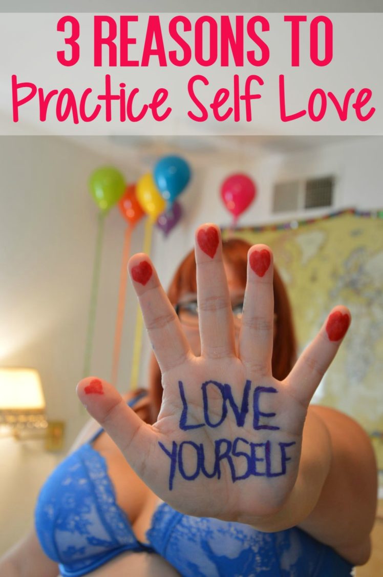 3 Reasons To Practice Self Love – Uncustomary