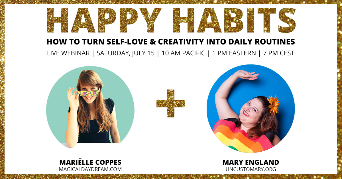 How To Create Happy Habits (Live Webinar!) | Uncustomary