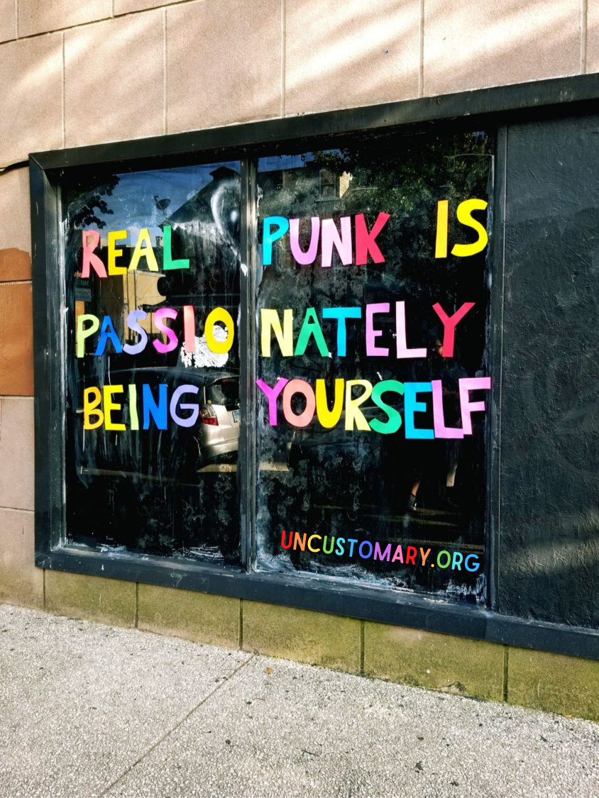 Real Punk Is... | Uncustomary