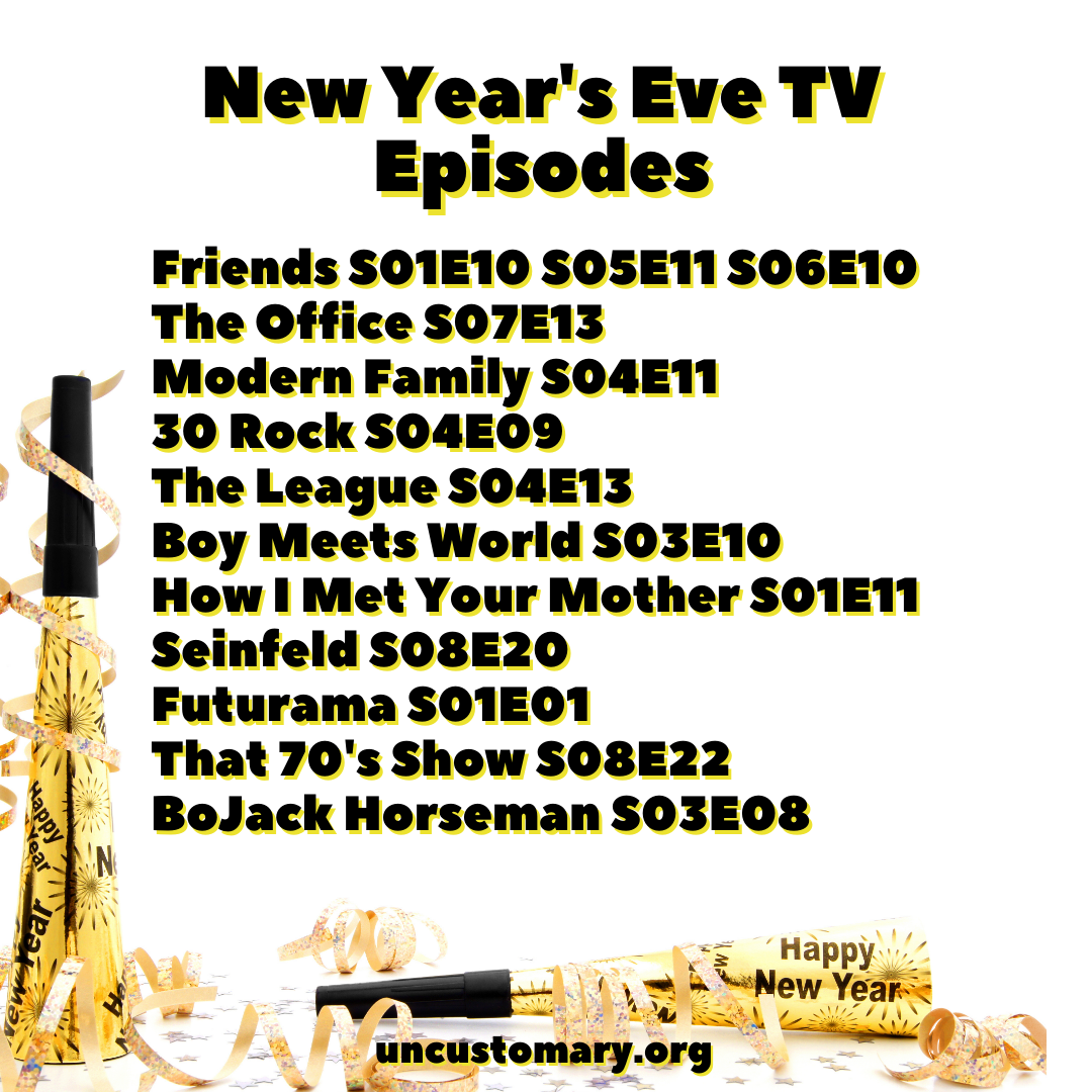 New Year's TV Episodes | Uncustomary