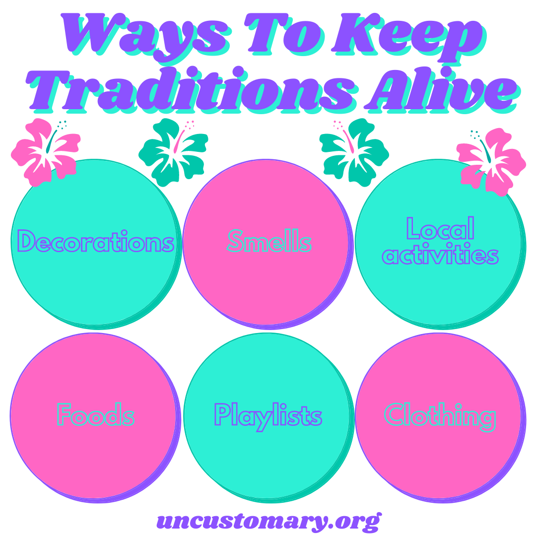 6 Ways To Keep Traditions Alive And Strong – Uncustomary