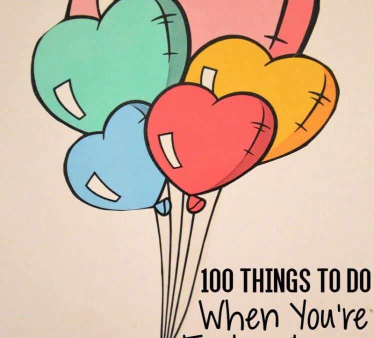 100 Things To Do When You’re Feeling Down