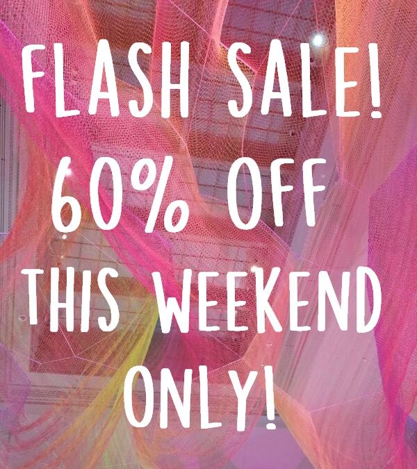 FLASH SALE! 60% Off This Weekend Only!