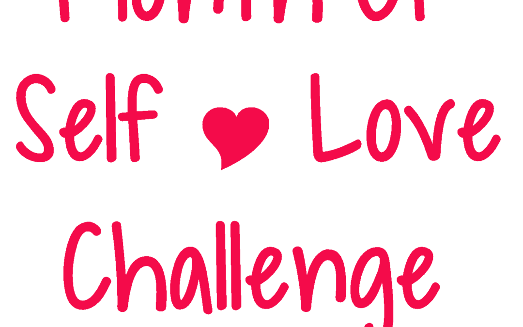 Month Of Self Love Challenge